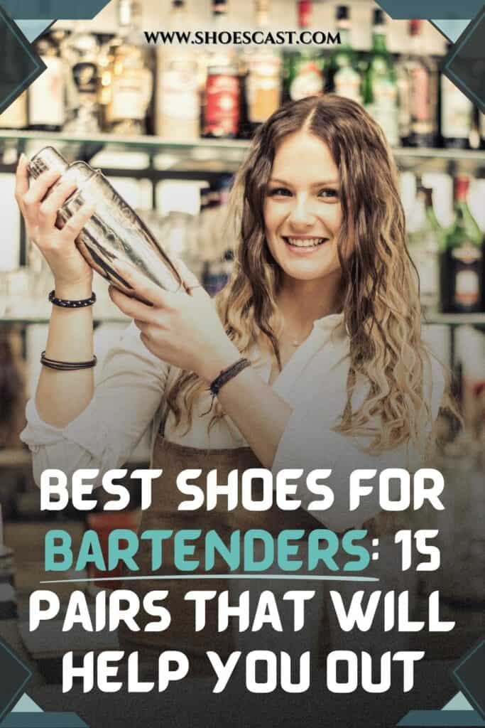Best Shoes For Bartenders 15 Pairs That Will Help You Out