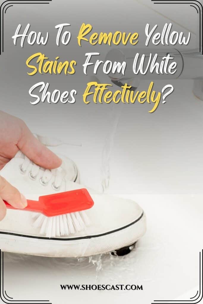 How To Remove Yellow Stains From White Shoes Effectively