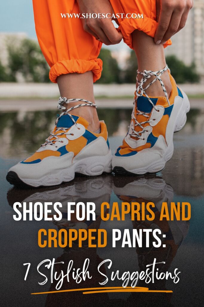 Shoes For Capris And Cropped Pants 7 Stylish Suggestions