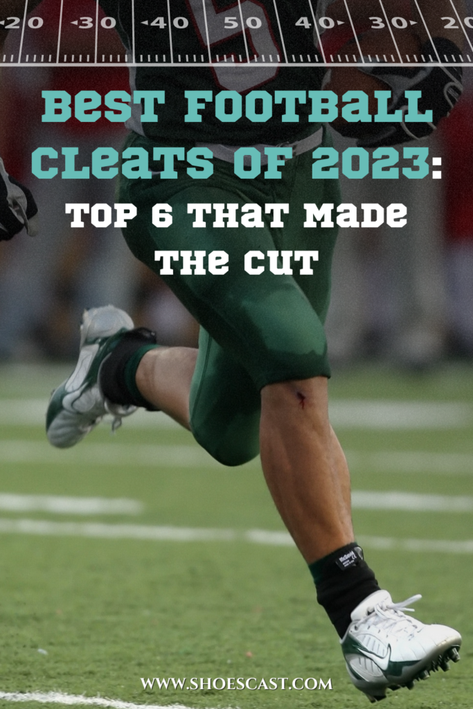 Best Football Cleats Of 2023 Top 6 That Made The Cut