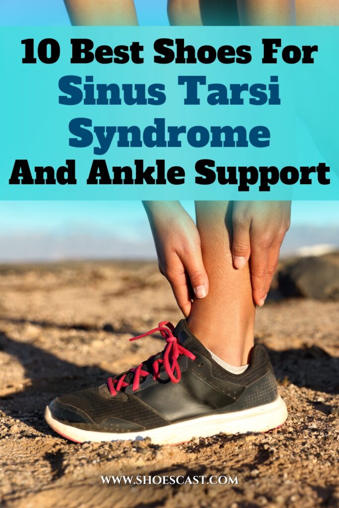 10 beste Schuhe für das Sinus-Tarsi-Syndrom und Knöchelunterstützung