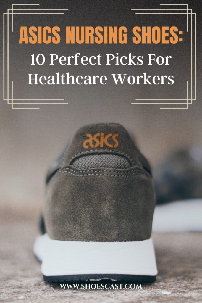 Asics Krankenpflege Schuhe 10 Perfekte Picks für Healthcare Workers