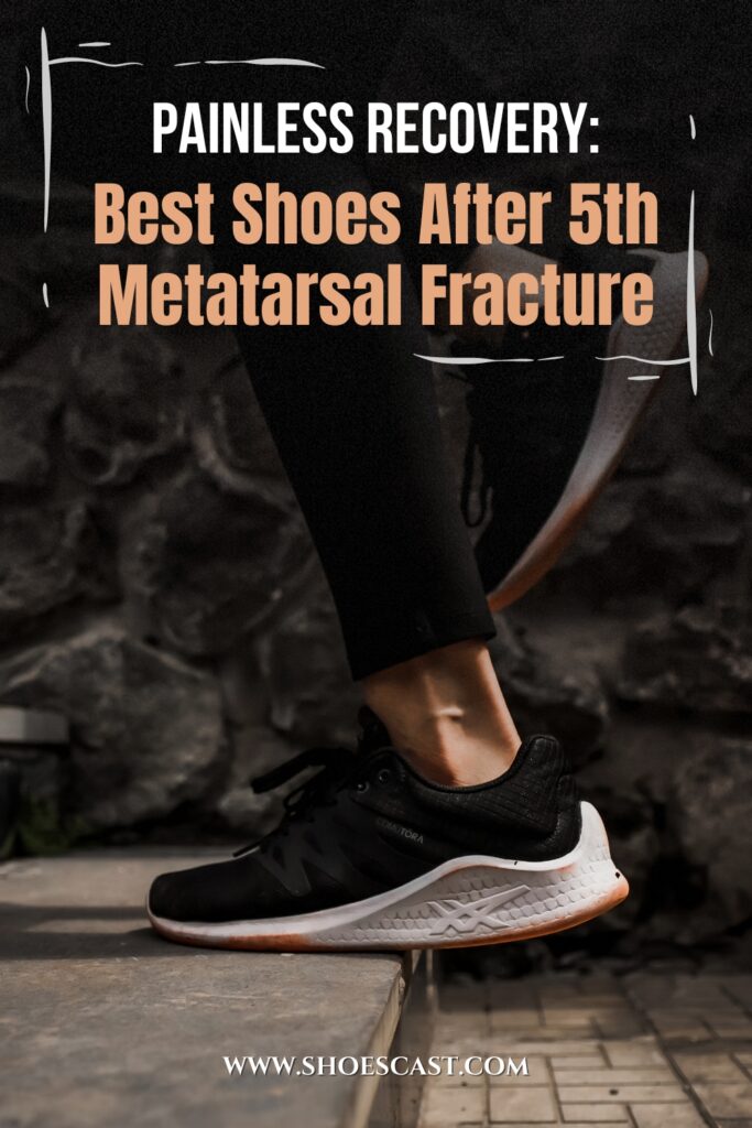 Schmerzfreie Genesung Beste Schuhe nach Fraktur des 5. Mittelfußknochens