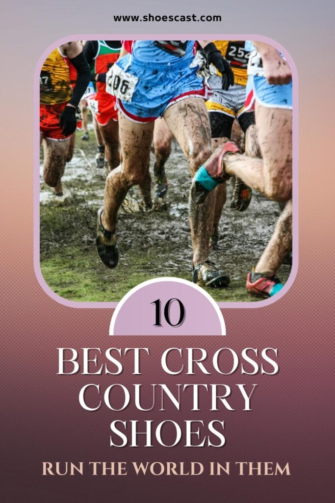 The 10 Best Cross Country Shoes That Run The World