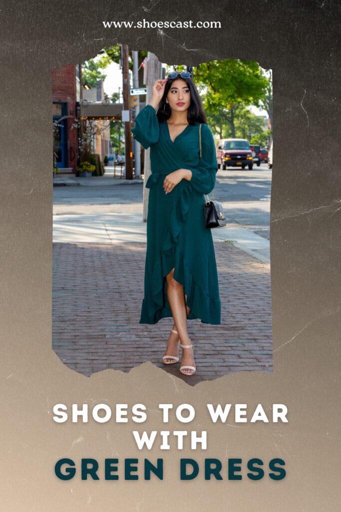 7 Shoes For A Green Dress To Make Others Green With Envy