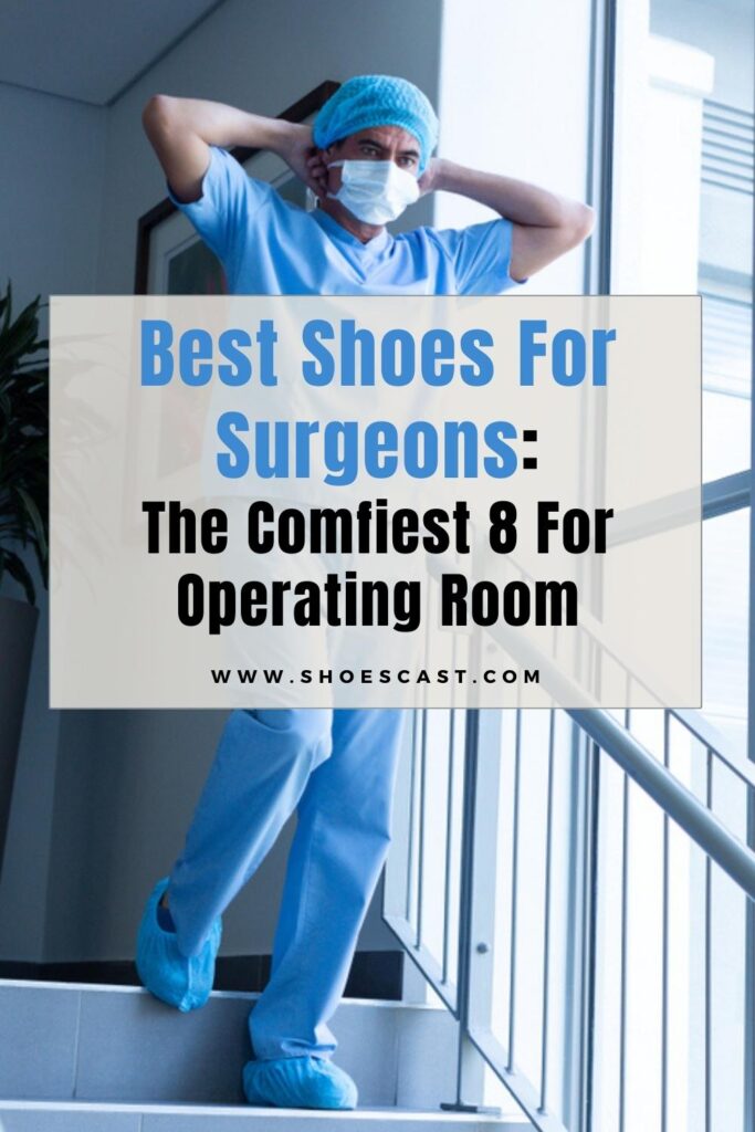 Beste Schuhe für Chirurgen Die bequemsten 8 für den Operationssaal