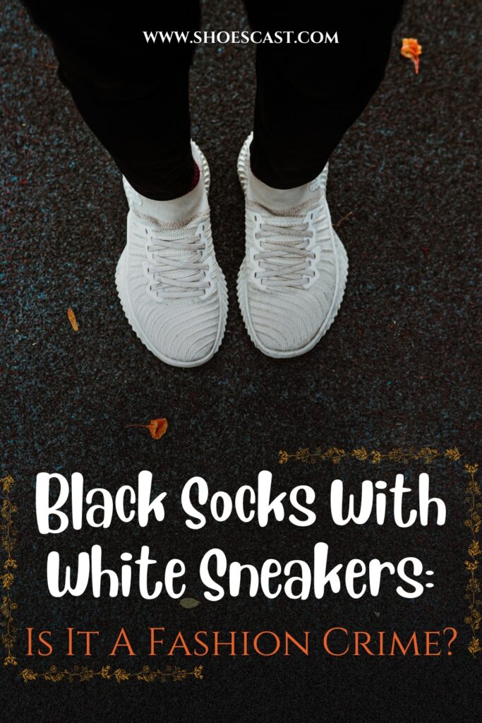 Schwarze Socken mit weißen Turnschuhen Ist es ein Modeverbrechen