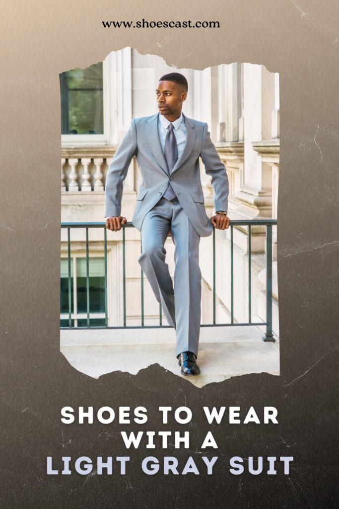 Help! What Color Shoes Go With A Light Gray Suit