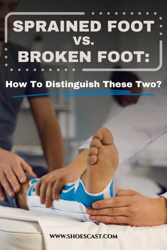 Verstauchter Fuß vs. Gebrochener Fuß - wie man die beiden unterscheidet