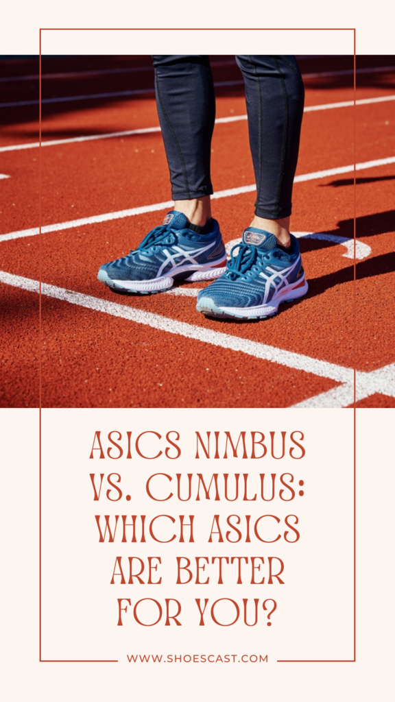 Asics Nimbus vs. Cumulus: Welche Asics sind besser für Sie?