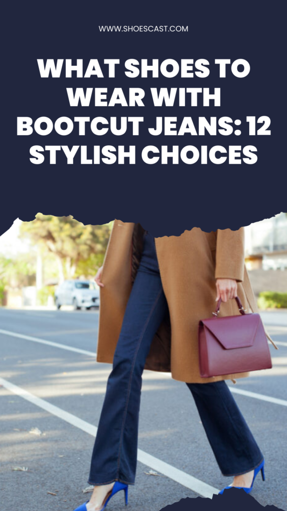 Welche Schuhe man zu Bootcut-Jeans tragen sollte: 12 stilvolle Alternativen
