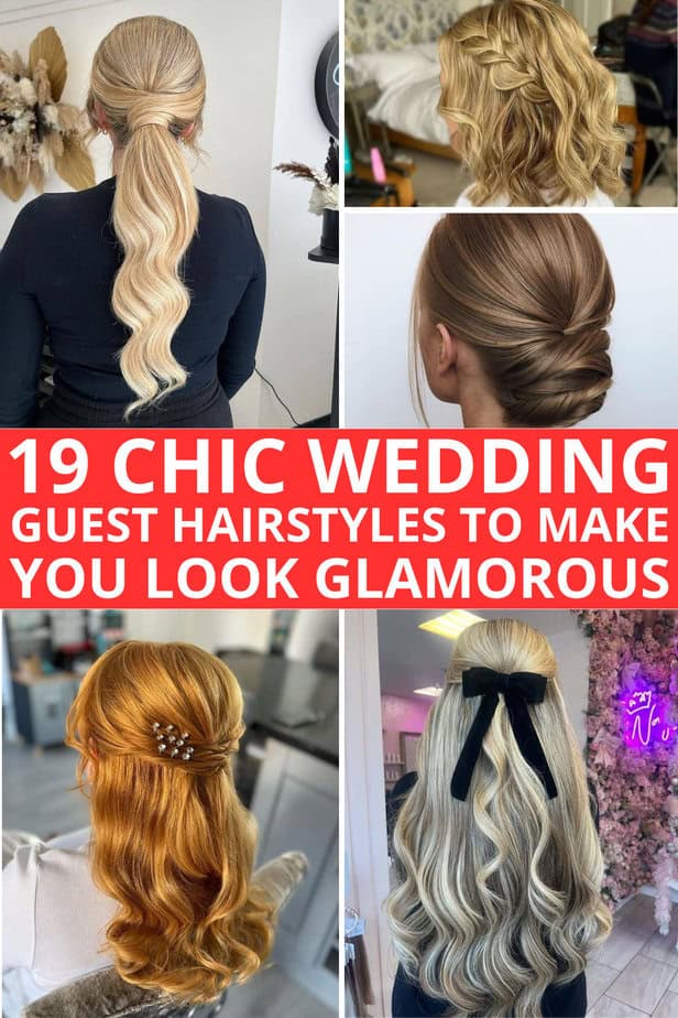 19 Chic Wedding Guest Hairstyles To Make You Look Glamorous